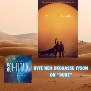 Byte Neil deGrasse Tyson On Dune