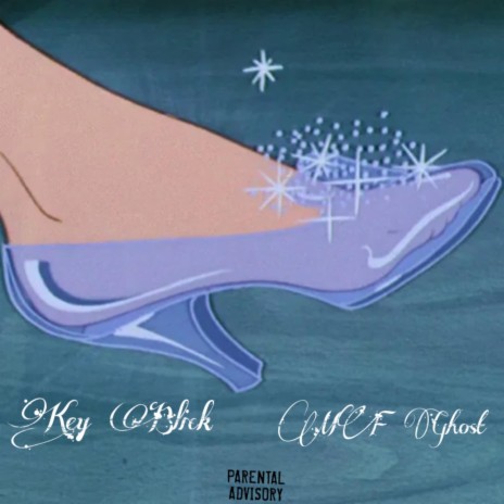 Cinderella ft. Key Blick