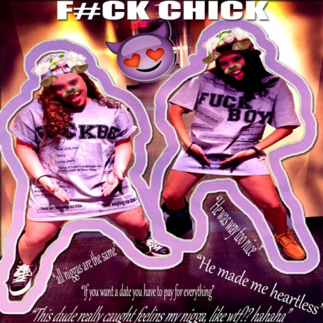 F#CK CHICK ft. Killa T & 94 Overall | Boomplay Music