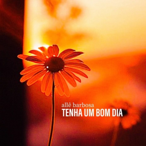 Tenha um Bom Dia | Boomplay Music