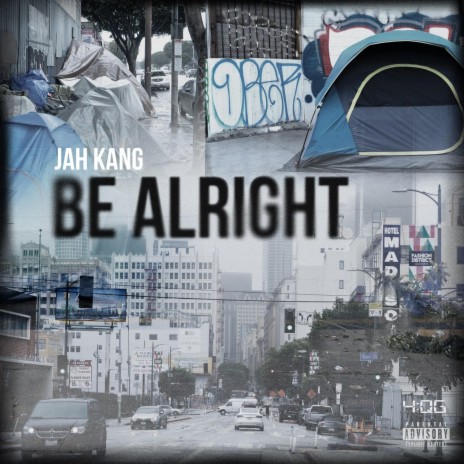 Be Alright ft. Cameron Denzyl | Boomplay Music