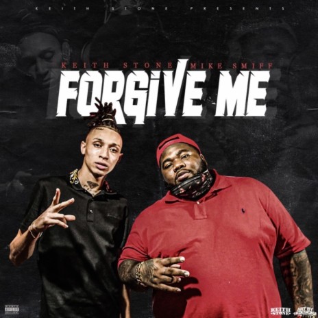 Forgive Me (feat. Mike Smiff)