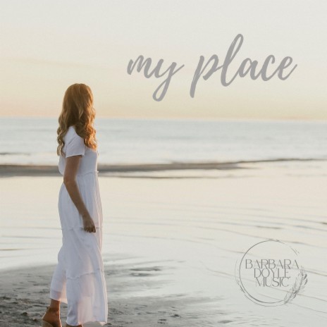 My Place | Boomplay Music