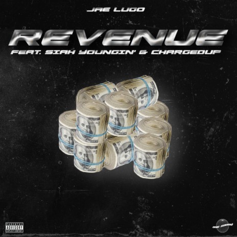 REVENUE ft. Siah Youngin' & Chargedup