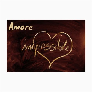 Amore impossibile