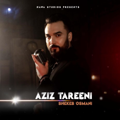 Aziz Tareeni ft. Shekeb Osmani