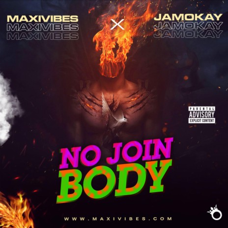 No Join Body ft. Jamokay | Boomplay Music