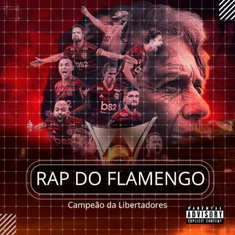 Rap do Flamengo (Campeão da Libertadores) | Boomplay Music