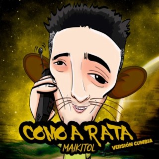 Como a Rata (Versión Cumbia)