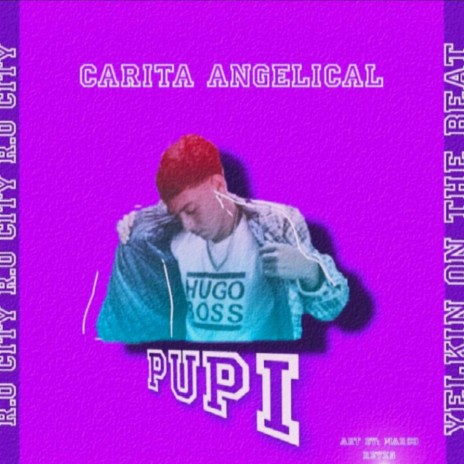 Pupi Carita Angelical MP3 Download Lyrics Boomplay