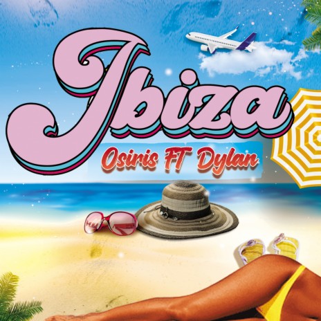 Ibiza ft. Dylan | Boomplay Music