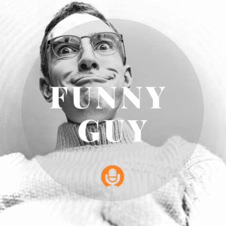 Funny Guy | Boomplay Music