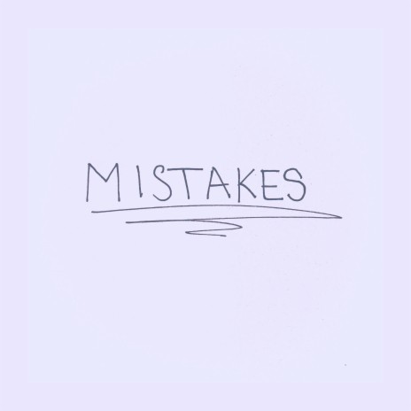 Mistakes | Boomplay Music