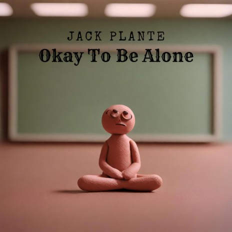 Okay To Be Alone | Boomplay Music