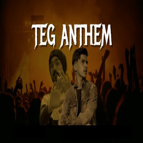 Teg Anthem | Boomplay Music
