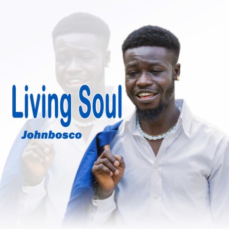 Living Soul | Boomplay Music