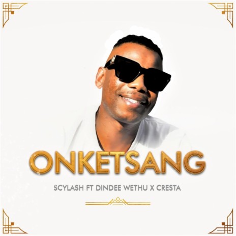 Onketsang (feat. CRESTA & DINDEE WETHU)
