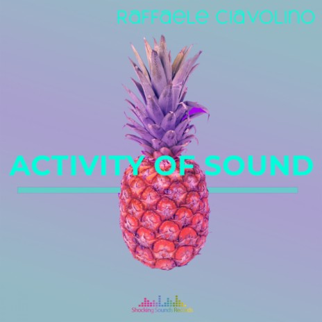 Activity of Sound | Boomplay Music