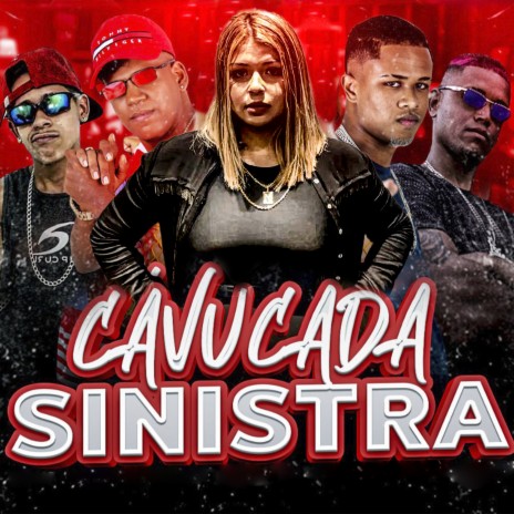 Cavucada Sinistra ft. Mc Falp, MC PP, Mc Mary Maii & Biscoito no Beat | Boomplay Music