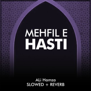 Mehfil e Hasti Lofi