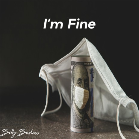 I'm Fine | Boomplay Music