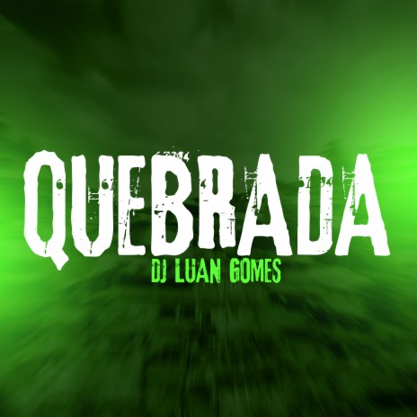 Quebrada | Boomplay Music