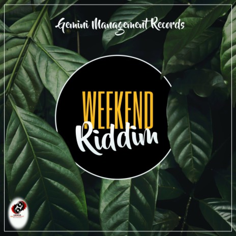 Weekend Riddim | Boomplay Music