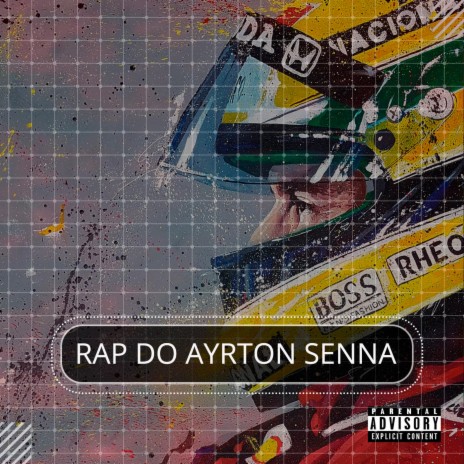 Rap do Ayrton Senna | Boomplay Music