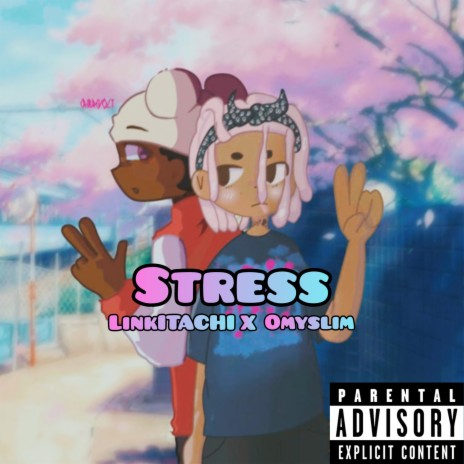 Stress ft. omyslim | Boomplay Music