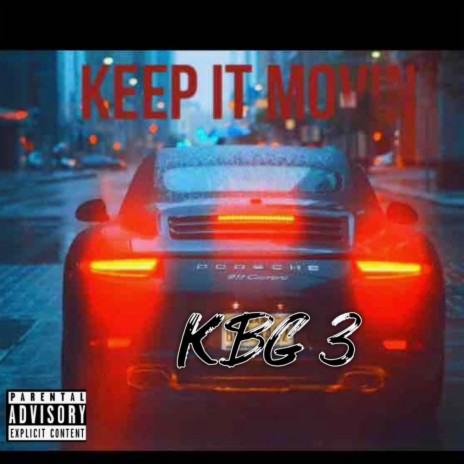 Keep it Movin' | Boomplay Music