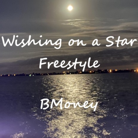 Wishing on a Star Freestyle