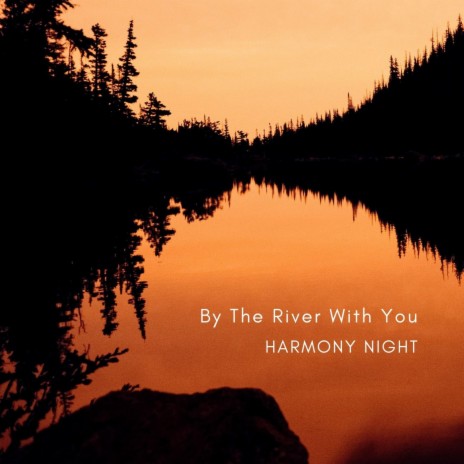 By The River With You (Harp Version)