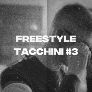 Freestyle Tacchini #3