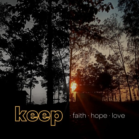 Keep (Faith Hope Love) (Instrumental) | Boomplay Music