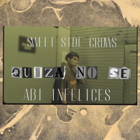 Quizá, no se - Abi INF3LI$3$