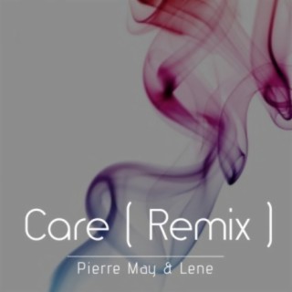 Care (feat. Leme) (Remix)