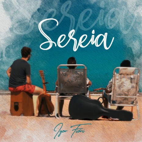 Sereia | Boomplay Music