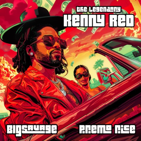 The Legendary Kenny Red ft. Premo Rice & SlickDa3rd