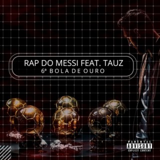 Rap do Messi ft. Tauz lyrics | Boomplay Music