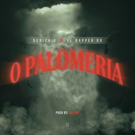 0 Palomeria ft. El Rapper RD