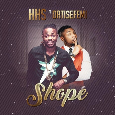 Shope (feat. Oritsefemi) | Boomplay Music