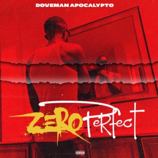 Zero Perfect (Explicit) | Boomplay Music