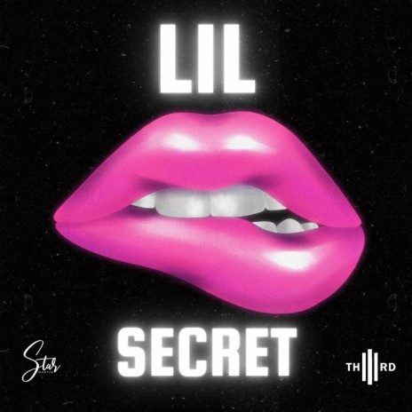 Lil Secret ft. Th3rd | Boomplay Music