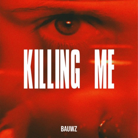 KILLING ME | Boomplay Music