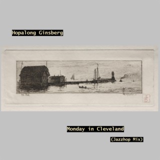 Monday in Cleveland (Jazzhop Mix)