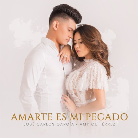 Amarte Es Mi Pecado ft. Amy Gutierrez | Boomplay Music