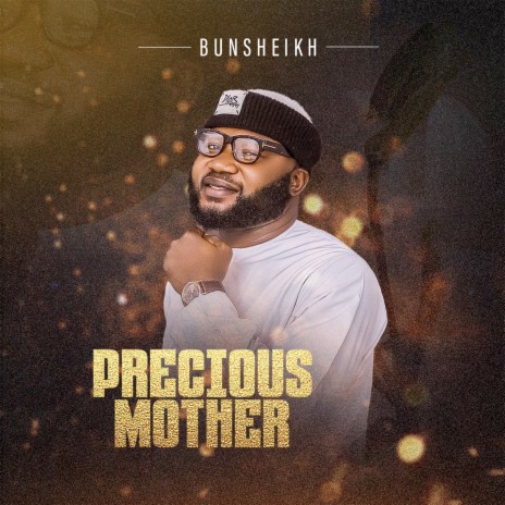 Precious Mother | Boomplay Music