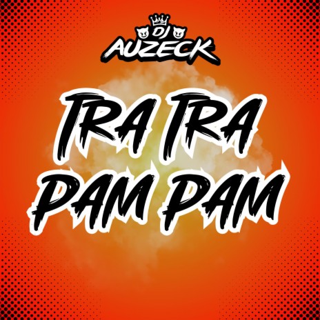 Tra Tra Pam Pam | Boomplay Music