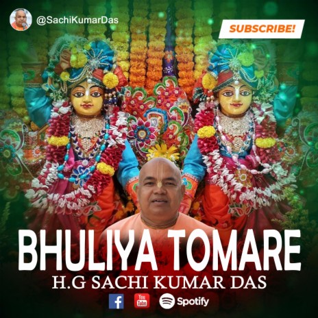 Bhuliya Tomare || Saranagati