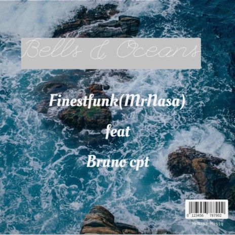 Bells & Oceans ft. Bruno cpt | Boomplay Music